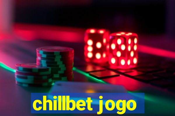 chillbet jogo